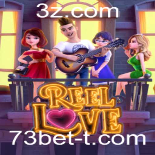 Explore o Mundo Encantador de ReelLove no 73bet